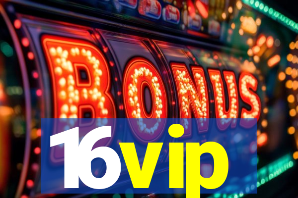 16vip