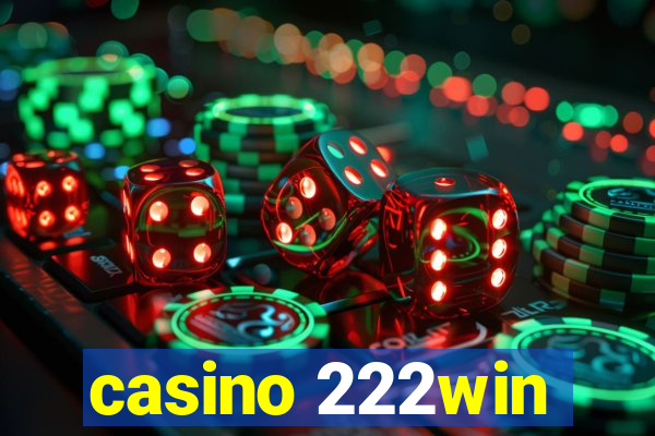 casino 222win