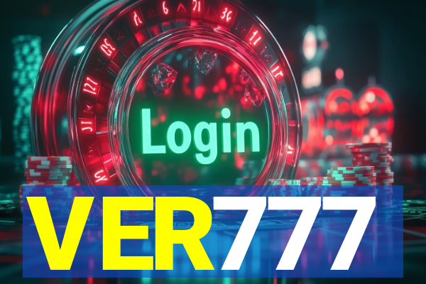 VER777