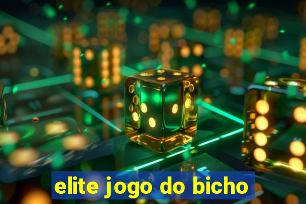 elite jogo do bicho