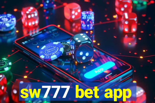 sw777 bet app