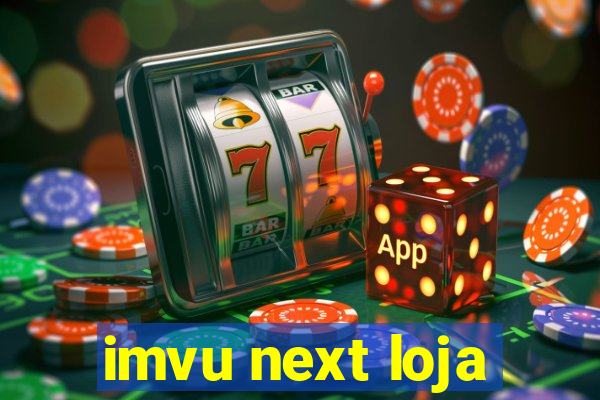 imvu next loja