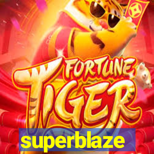 superblaze