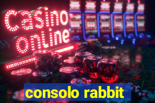 consolo rabbit