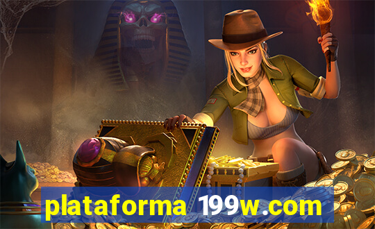 plataforma 199w.com