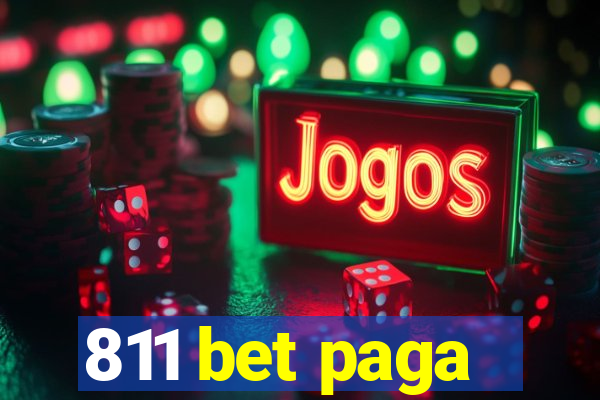 811 bet paga