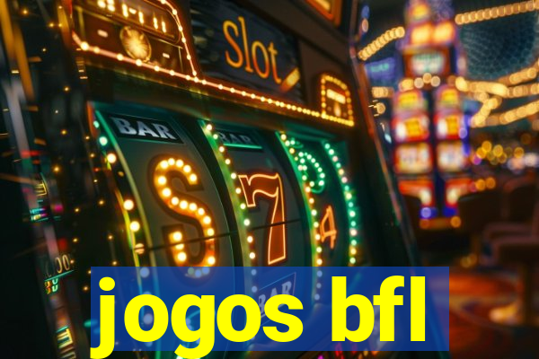 jogos bfl