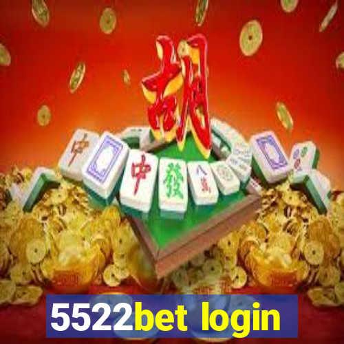 5522bet login