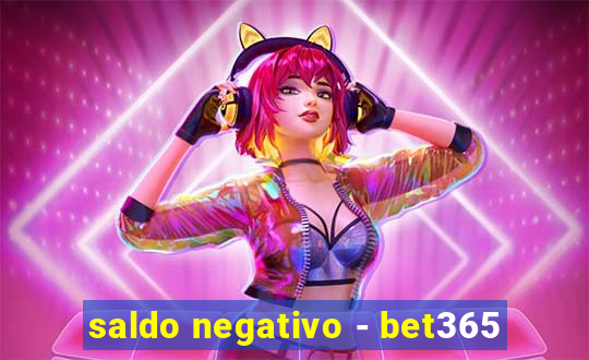 saldo negativo - bet365