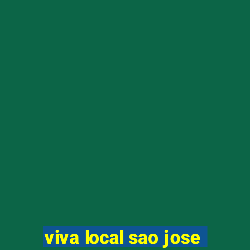 viva local sao jose