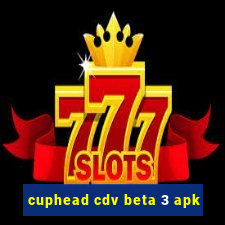 cuphead cdv beta 3 apk