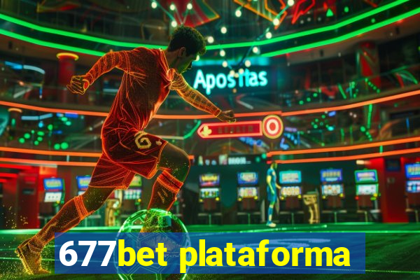 677bet plataforma