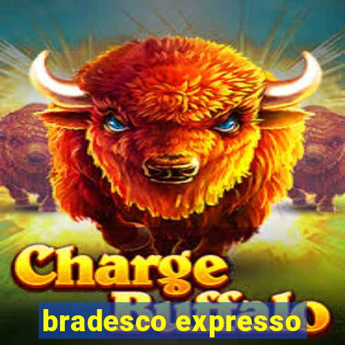 bradesco expresso