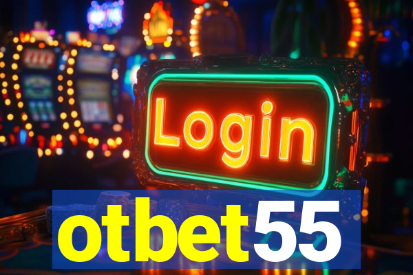 otbet55