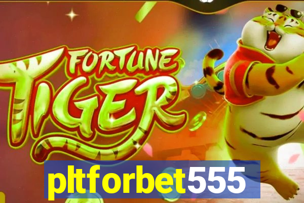 pltforbet555