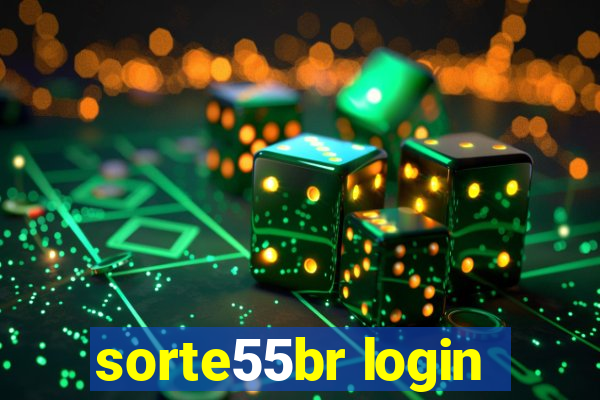 sorte55br login