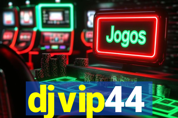 djvip44