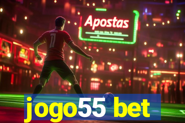 jogo55 bet