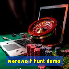 werewolf hunt demo