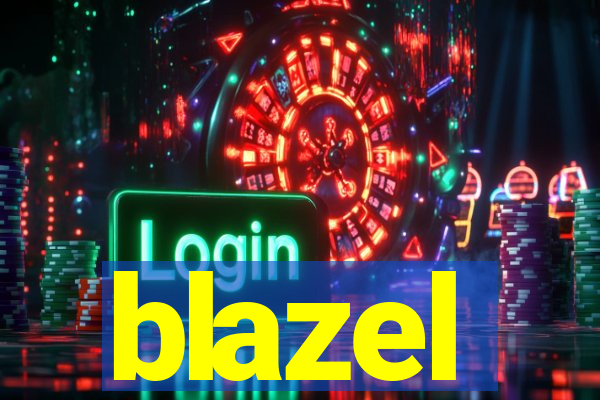 blazel