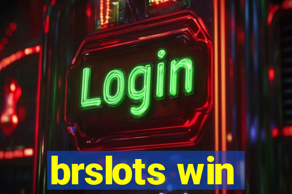 brslots win