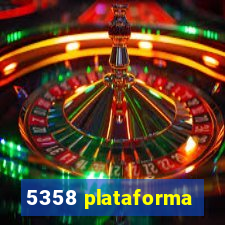 5358 plataforma