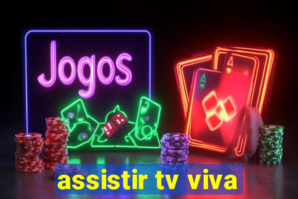 assistir tv viva