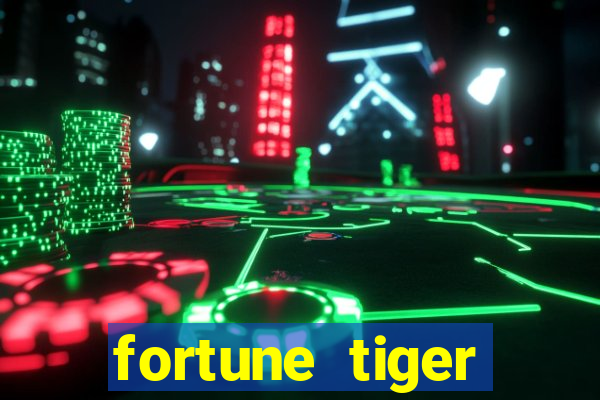 fortune tiger gratis teste