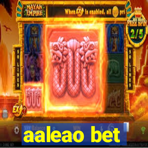 aaleao bet