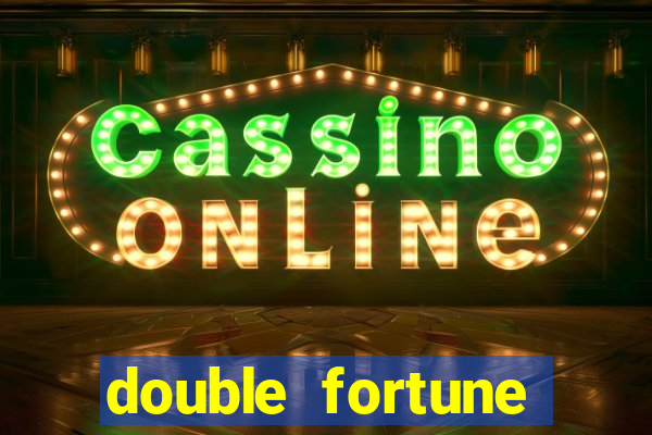 double fortune minutos pagantes