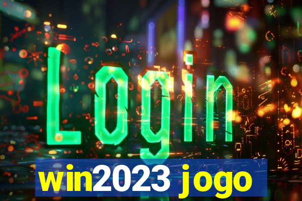 win2023 jogo