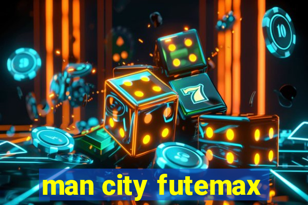 man city futemax