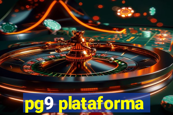 pg9 plataforma