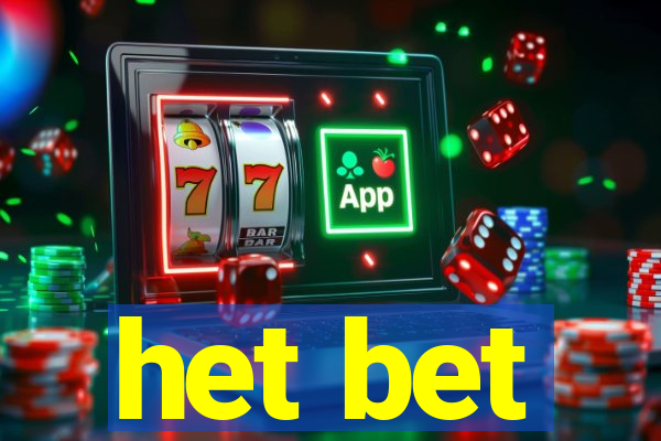 het bet