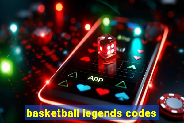 basketball legends codes