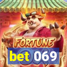 bet 069