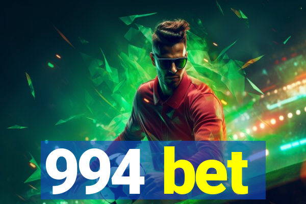 994 bet