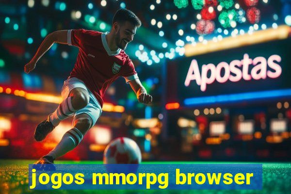 jogos mmorpg browser