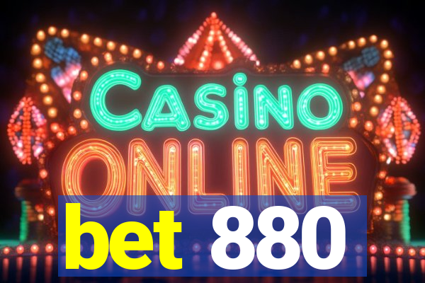 bet 880