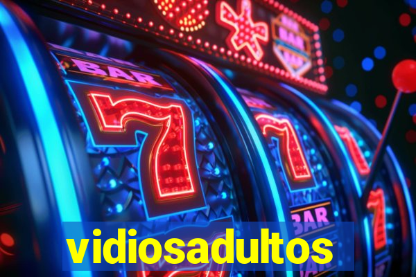 vidiosadultos