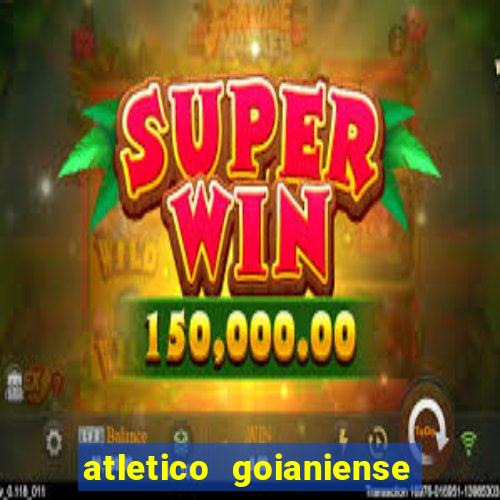 atletico goianiense ao vivo