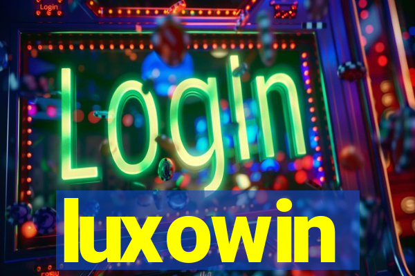 luxowin