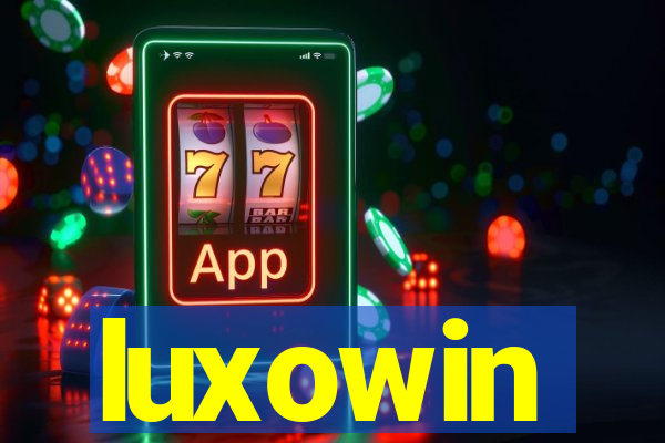 luxowin