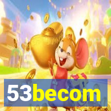 53becom