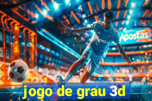 jogo de grau 3d