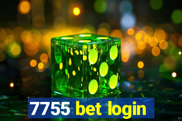 7755 bet login