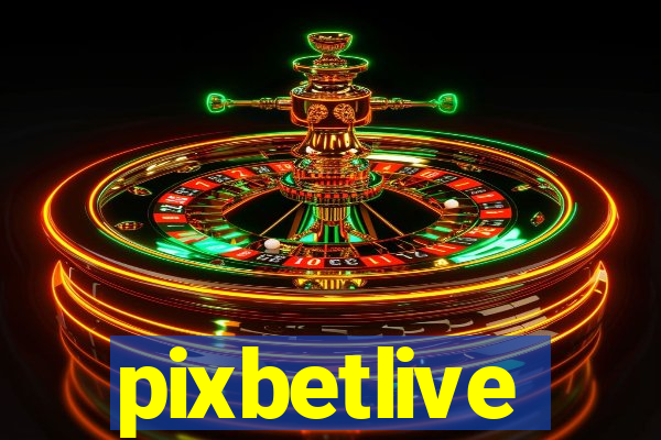 pixbetlive