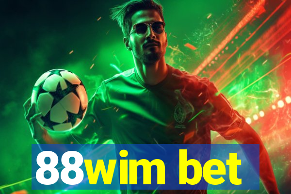 88wim bet