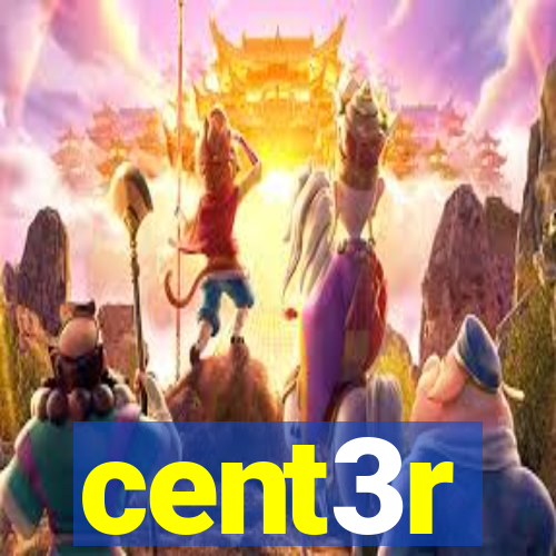 cent3r