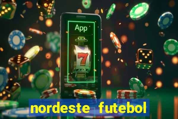 nordeste futebol vip net